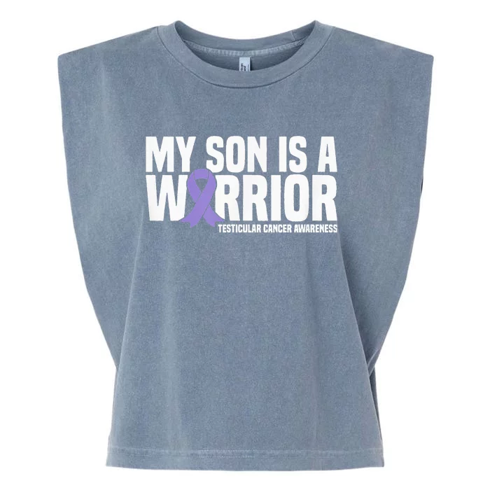 My Son Is A Warrior Testicular Cancer Awareness Garment-Dyed Women's Muscle Tee