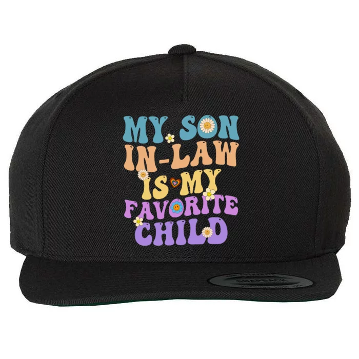 My Son In Law Is My Favorite Child Funny Family Humor Groovy Wool Snapback Cap