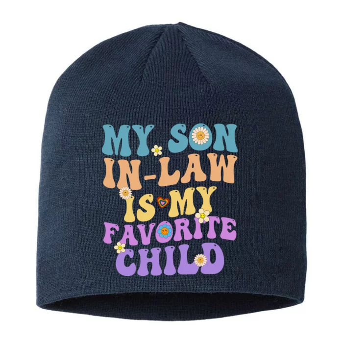 My Son In Law Is My Favorite Child Funny Family Humor Groovy 8 1/2in Sustainable Knit Beanie