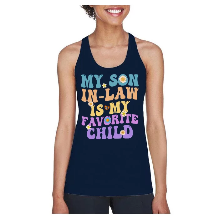 My Son In Law Is My Favorite Child Funny Family Humor Groovy Women's Racerback Tank