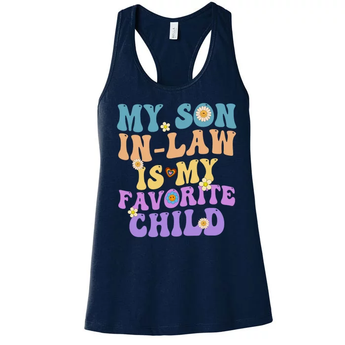 My Son In Law Is My Favorite Child Funny Family Humor Groovy Women's Racerback Tank