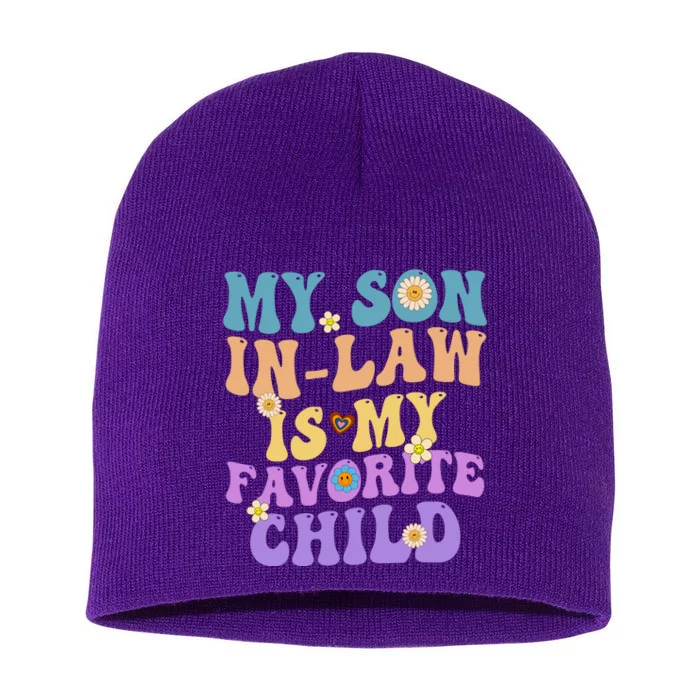 My Son In Law Is My Favorite Child Funny Family Humor Groovy Short Acrylic Beanie