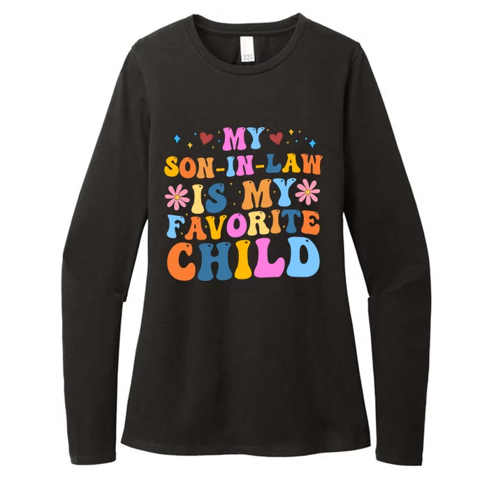 My Son In Law Is My Favorite Child Funny Cute Mom Womens CVC Long Sleeve Shirt