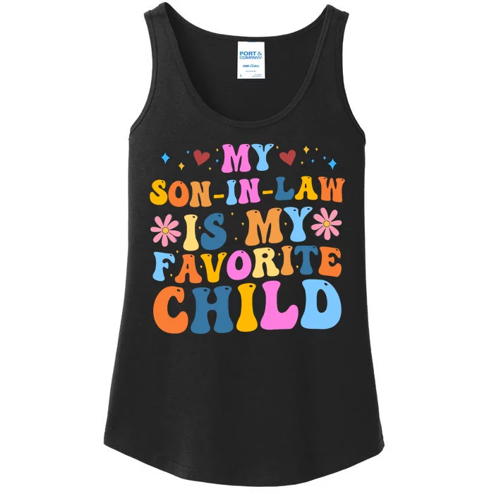 My Son In Law Is My Favorite Child Funny Cute Mom Ladies Essential Tank