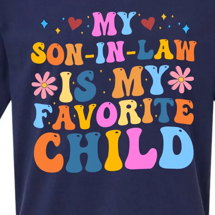 My Son In Law Is My Favorite Child Funny Cute Mom Sueded Cloud Jersey T-Shirt