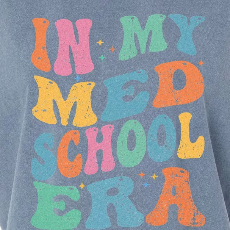 Medical School In My Med School Era Future Doctor Garment-Dyed Women's Muscle Tee