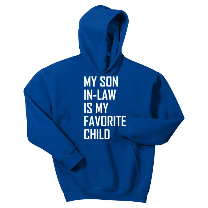 My Son In Law Is My Favorite Funny Family Gift Kids Hoodie