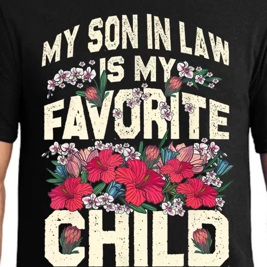 My SonInLaw Is My Favorite Child Funny Mom Pajama Set