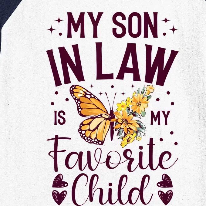 My Son In Law Is My Favorite Child Funny Family Merch Baseball Sleeve Shirt