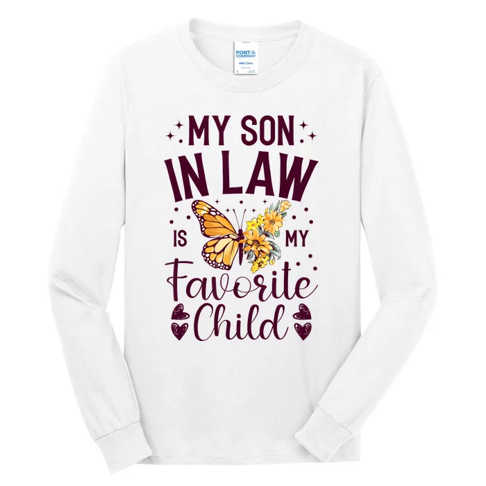 My Son In Law Is My Favorite Child Funny Family Merch Tall Long Sleeve T-Shirt