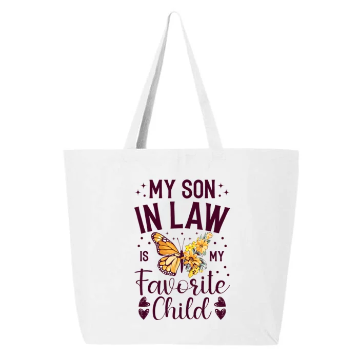 My Son In Law Is My Favorite Child Funny Family Merch 25L Jumbo Tote