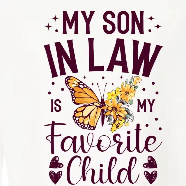 My Son In Law Is My Favorite Child Funny Family Merch Cropped Pullover Crew