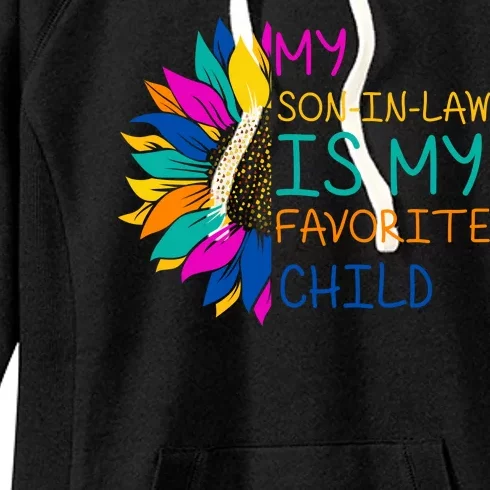 My Son In Law Is My Favorite Child Sunflower Cute Gift Women's Fleece Hoodie