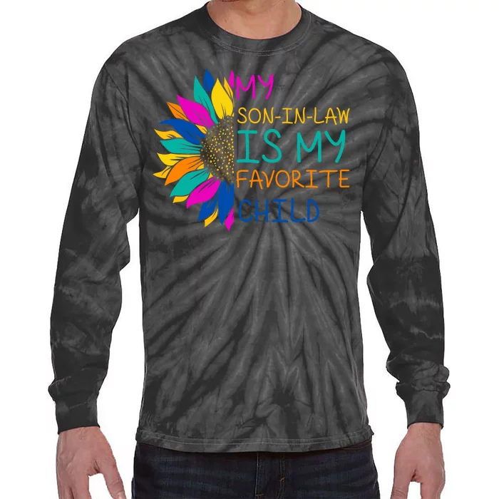 My Son In Law Is My Favorite Child Sunflower Cute Gift Tie-Dye Long Sleeve Shirt