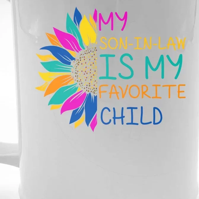 My Son In Law Is My Favorite Child Sunflower Cute Gift Front & Back Beer Stein