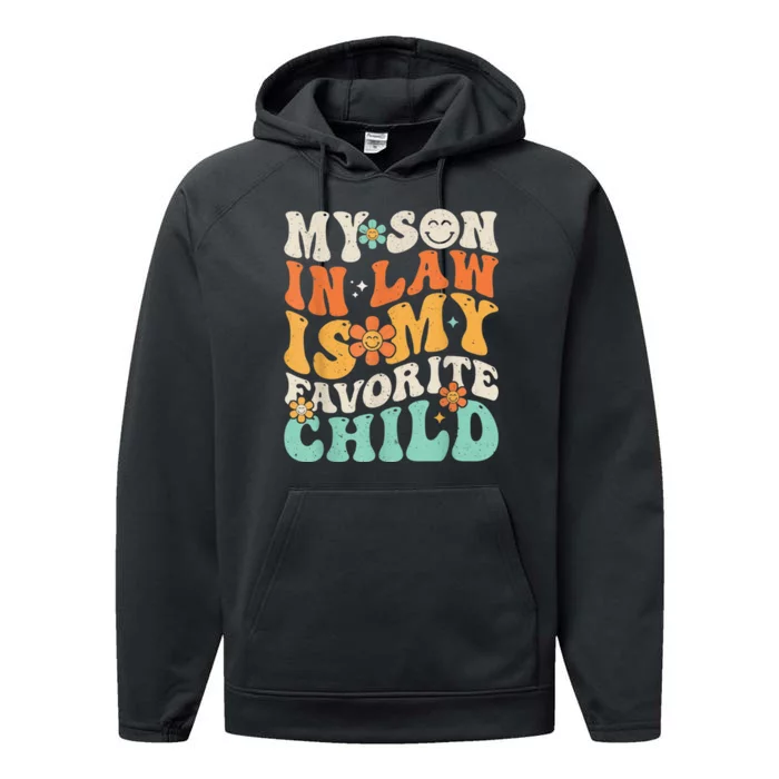 My Son In Law Is My Favorite Child Funny Family Humor Retro Gift Performance Fleece Hoodie