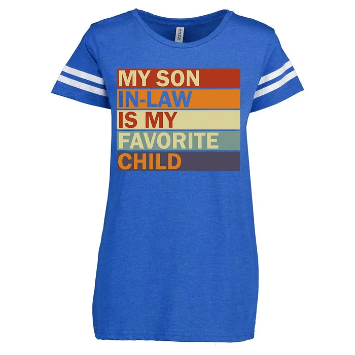 My SonInLaw Is My Favorite Child Family Humor Dad Mom Enza Ladies Jersey Football T-Shirt