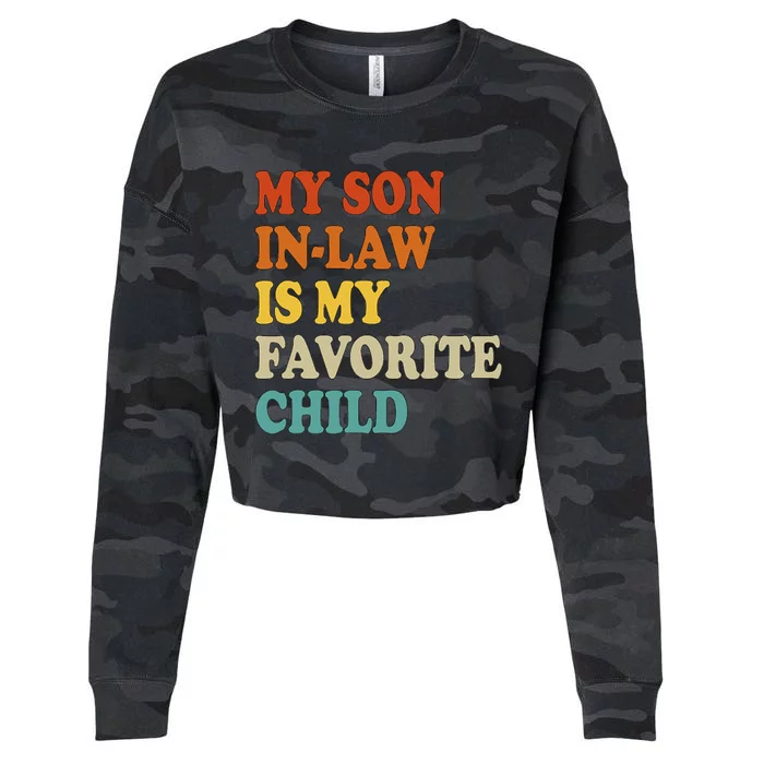 My Son In Law Is My Favorite Funny Family Cropped Pullover Crew