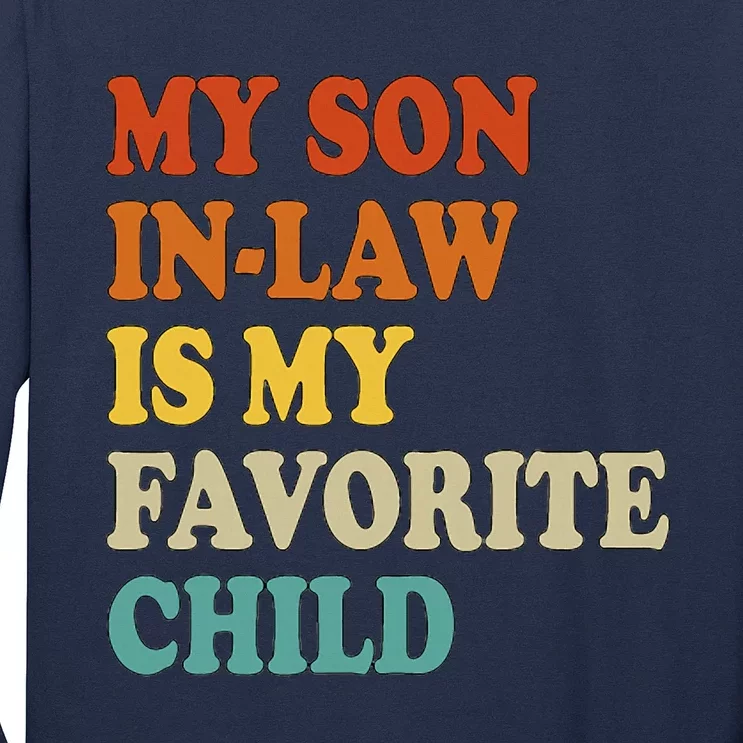 My Son In Law Is My Favorite Funny Family Long Sleeve Shirt