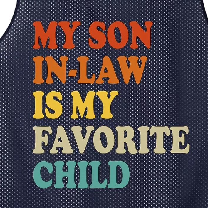 My Son In Law Is My Favorite Funny Family Mesh Reversible Basketball Jersey Tank