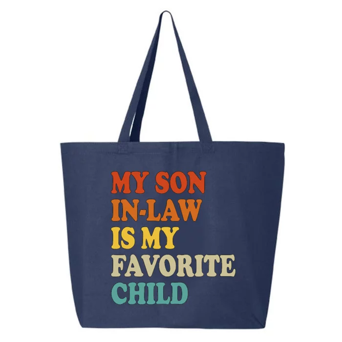 My Son In Law Is My Favorite Funny Family 25L Jumbo Tote