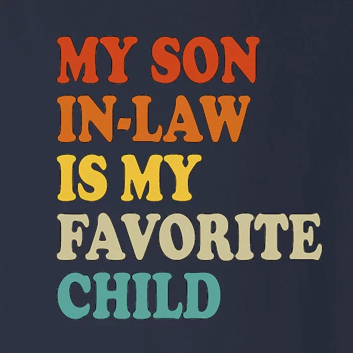 My Son In Law Is My Favorite Funny Family Toddler Long Sleeve Shirt