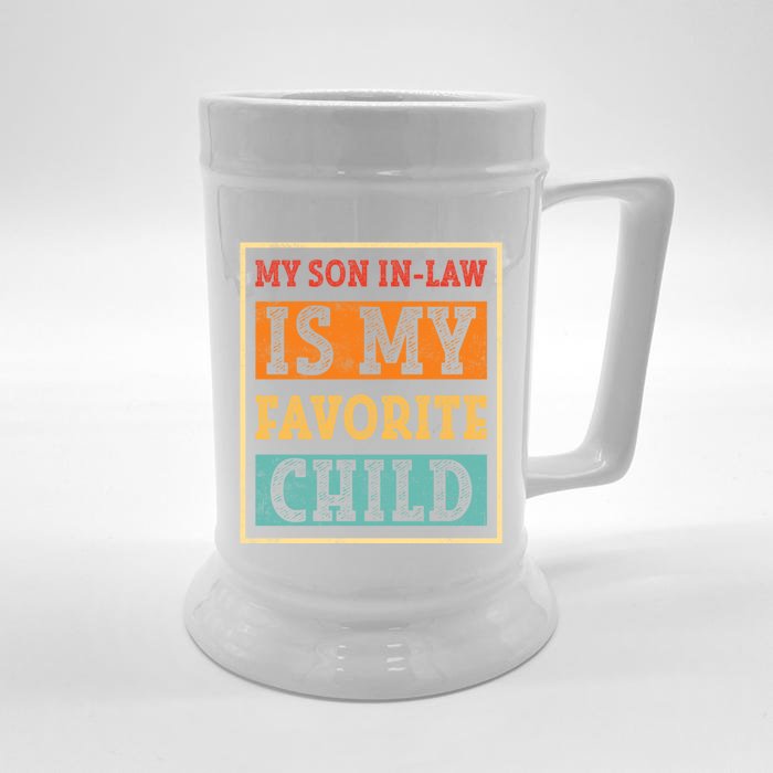 My Son In Law Is My Favorite Child Front & Back Beer Stein