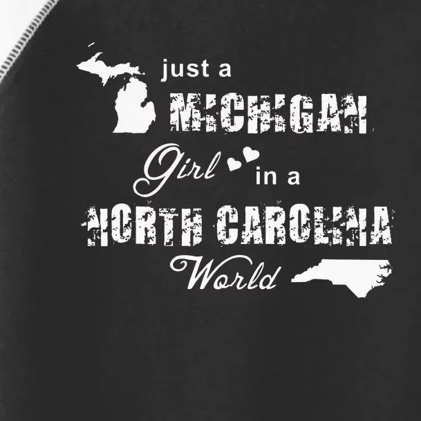 Michigan Shirts Just A Michigan Girl In A North Carolina Toddler Fine Jersey T-Shirt