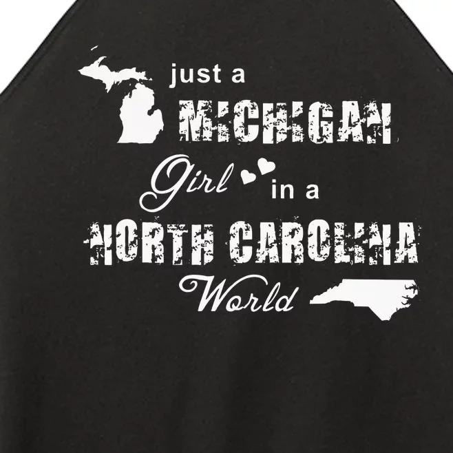 Michigan Shirts Just A Michigan Girl In A North Carolina Women’s Perfect Tri Rocker Tank