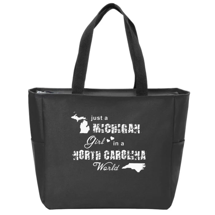 Michigan Shirts Just A Michigan Girl In A North Carolina Zip Tote Bag