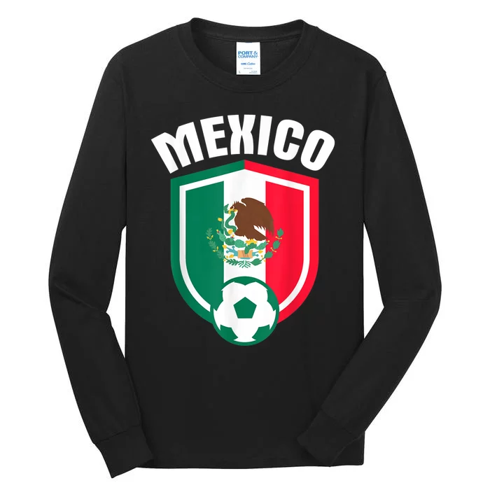 Mexico Soccer Jersey Gift Mexico Football Fans Tall Long Sleeve T-Shirt