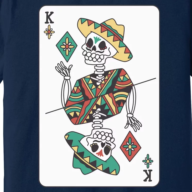 Mexican Skeleton King Card Premium T-Shirt