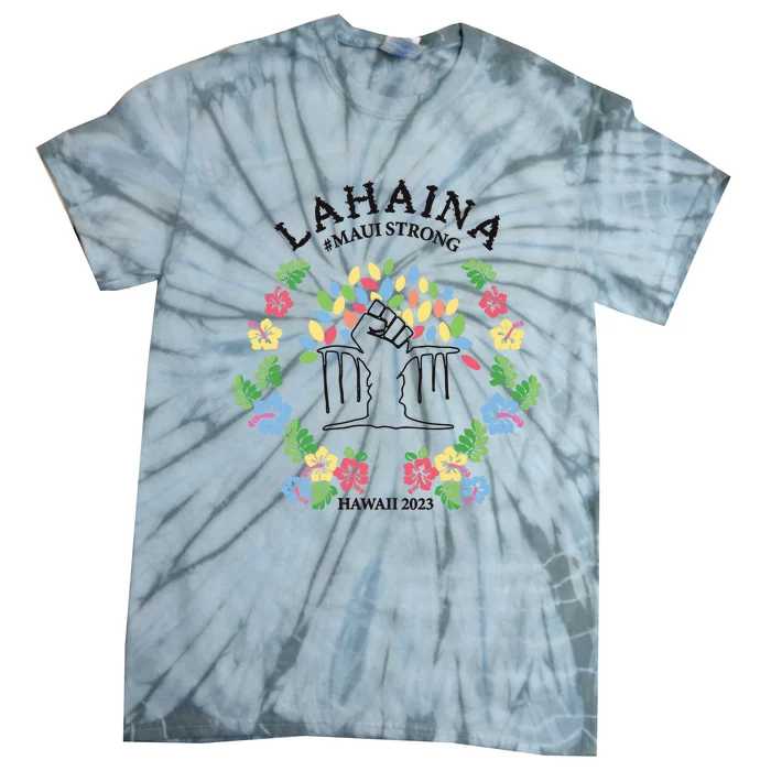 Maui Strong Lahaina Banyan Tree Pray For Maui Tie-Dye T-Shirt