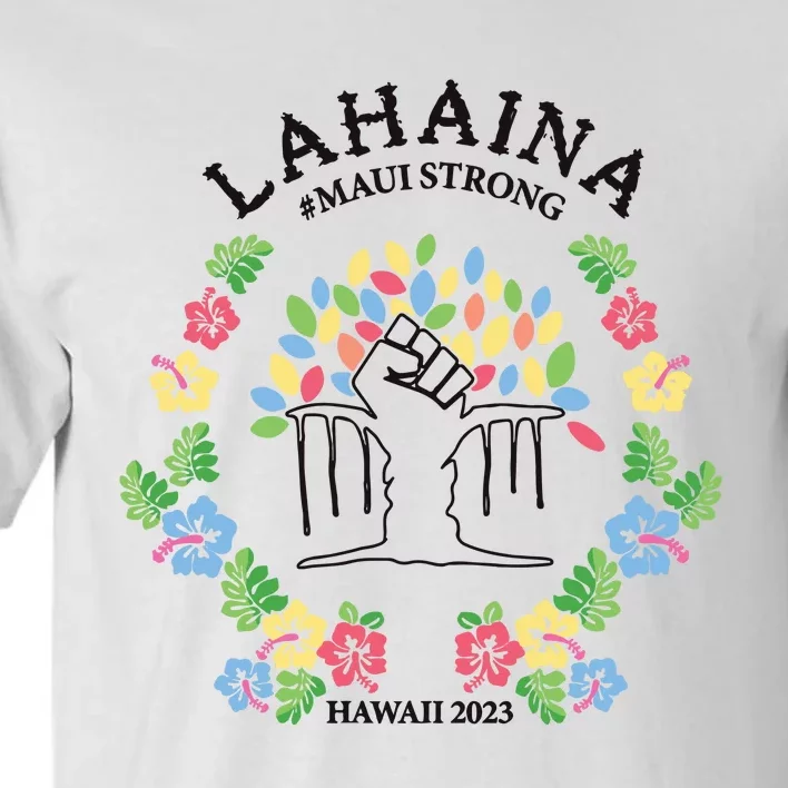 Maui Strong Lahaina Banyan Tree Pray For Maui Tall T-Shirt