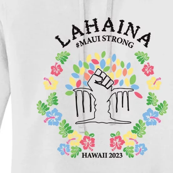 Maui Strong Lahaina Banyan Tree Pray For Maui Women's Pullover Hoodie