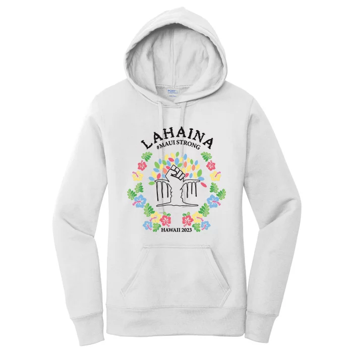 Maui Strong Lahaina Banyan Tree Pray For Maui Women's Pullover Hoodie