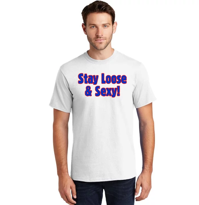 Marsh Stay Loose & Sexy Tall T-Shirt