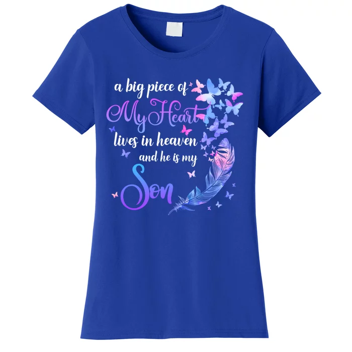 My Son Lives In Heaven Memorial Quotes Love Mom Dad Matching Gift Women's T-Shirt