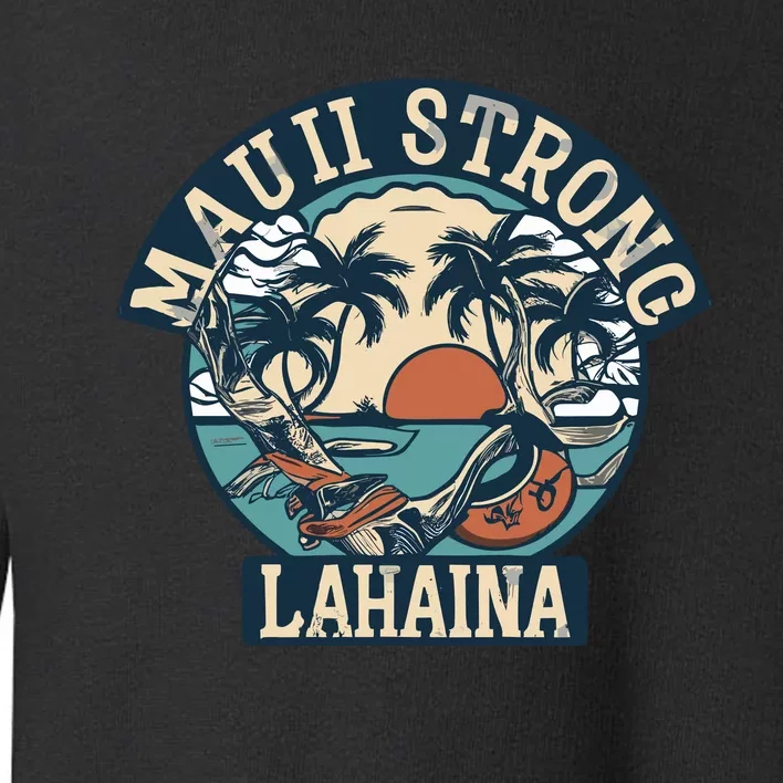 Maui Strong Lahaina Banyan Tree Toddler Sweatshirt