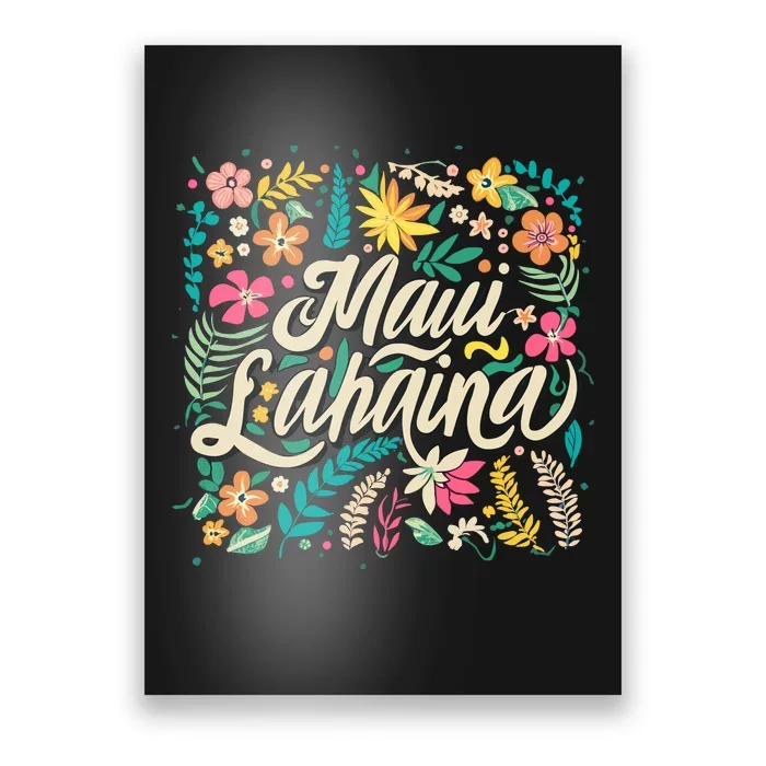 Maui Strong Lahaina Floral Poster