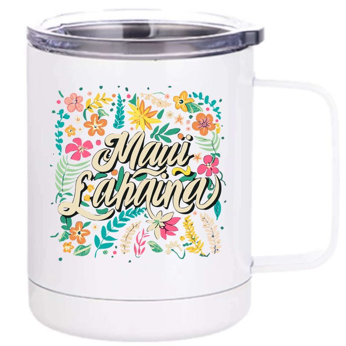 Maui Strong Lahaina Floral Front & Back 12oz Stainless Steel Tumbler Cup