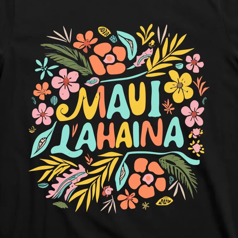 Maui Strong Lahaina Flower Floral T-Shirt