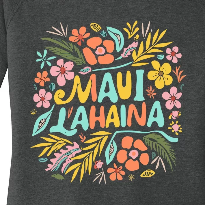 Maui Strong Lahaina Flower Floral Women's Perfect Tri Tunic Long Sleeve Shirt