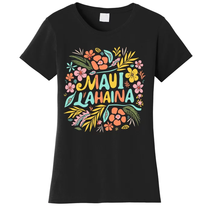 Maui Strong Lahaina Flower Floral Women's T-Shirt