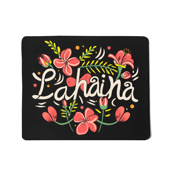 Maui Strong Lahaina Flower Mousepad