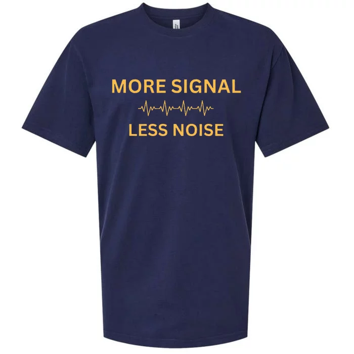 More Signal Less Noise Sueded Cloud Jersey T-Shirt