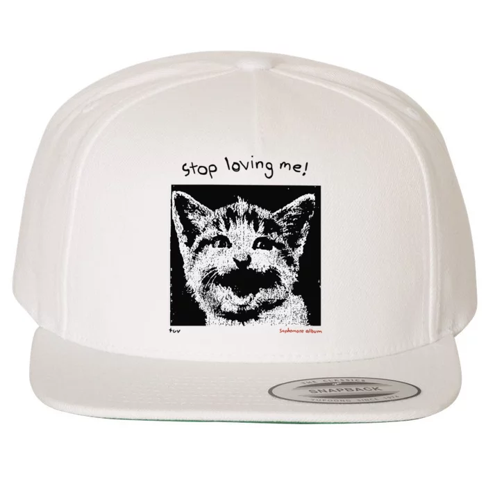 Mynameistuvv Stop Loving Me Cat Wool Snapback Cap