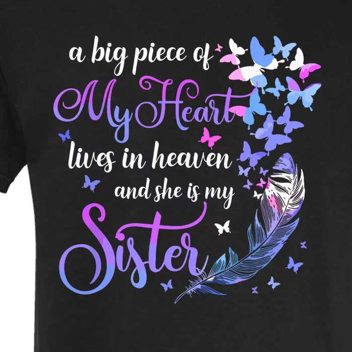 My Sister Lives In Heaven Memorial Quotes Brother Sis Garment-Dyed Heavyweight T-Shirt