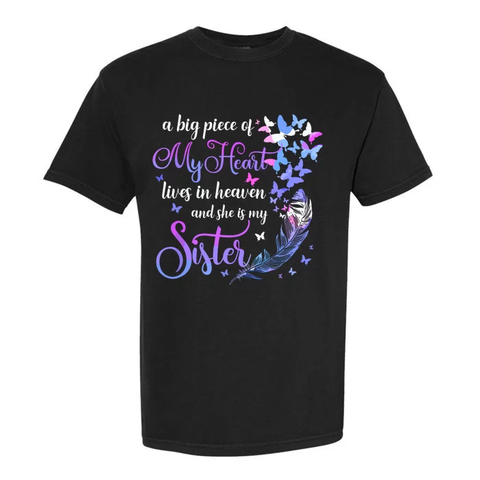 My Sister Lives In Heaven Memorial Quotes Brother Sis Garment-Dyed Heavyweight T-Shirt