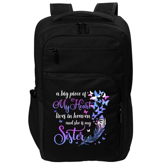 My Sister Lives In Heaven Memorial Quotes Brother Sis Impact Tech Backpack